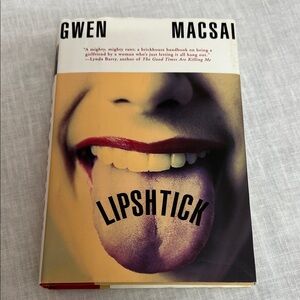 🌞 Lipshtick hard cover book written by Gwen Macsai funny 264 page